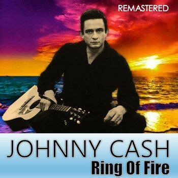 “Ring of Fire” – Johnny Cashin raflaava klassikko yhdistää maanläheisen melodian palavampaan rock and roll -soundiin